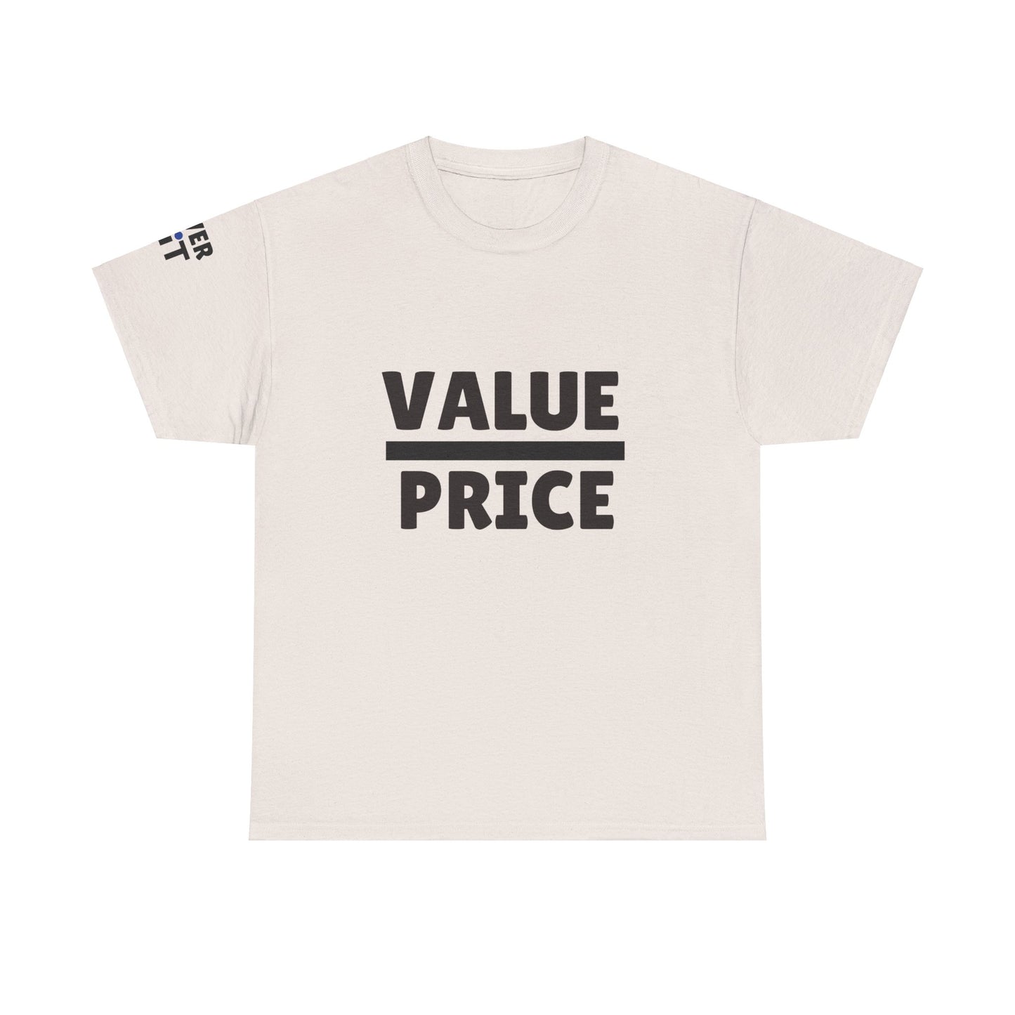 VALUE/PRICE t-shirt